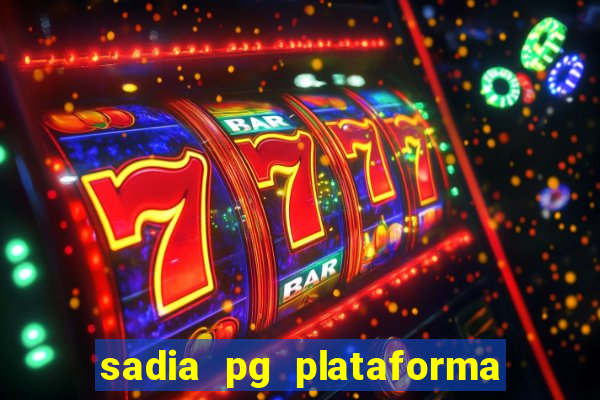 sadia pg plataforma de jogos